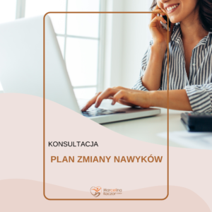Konsultacja: Plan zmiany nawyków (90 minut)
